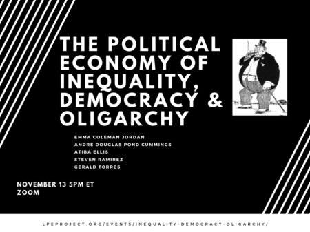 The Political Economy of Inequality, Democracy, & Oligarchy