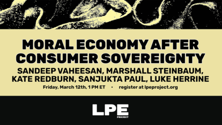 Conference Panel: Moral Economy after Consumer Sovereignty