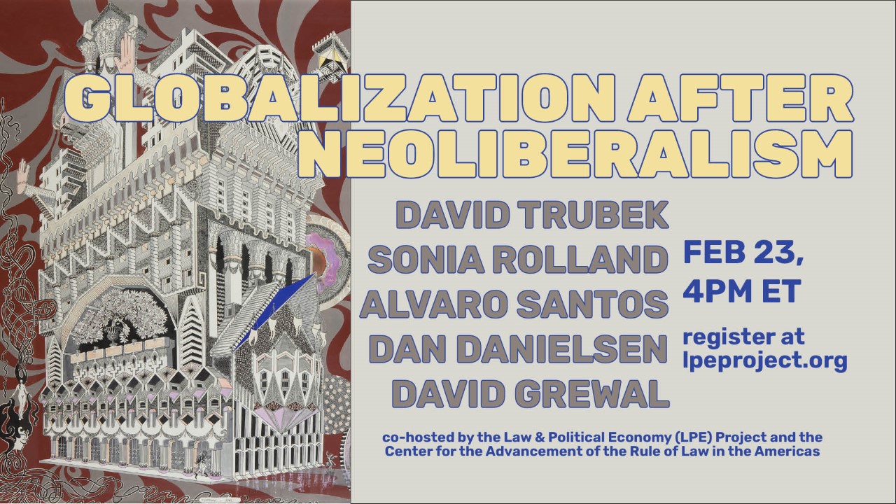 Conference Panel Globalization After Neoliberalism Disruption Conference Panel Globalization After Neoliberalism Disruption