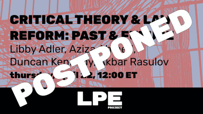 Conference Panel: Critical Theory & Law Reform – Past & Future