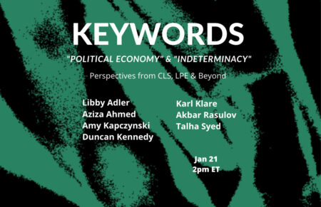Keywords: CLS & LPE on’Political Economy’ and ‘Indeterminacy’