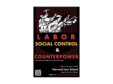 2023 LPE Conference – “Labor, Social Control, and Counterpower”