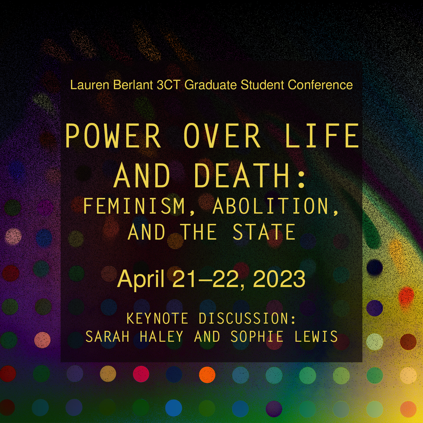 CFP: 2023 Lauren Berlant Graduate Student Conference - LPE Project