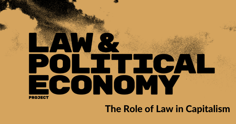 The Role of Law in Capitalism - LPE Project