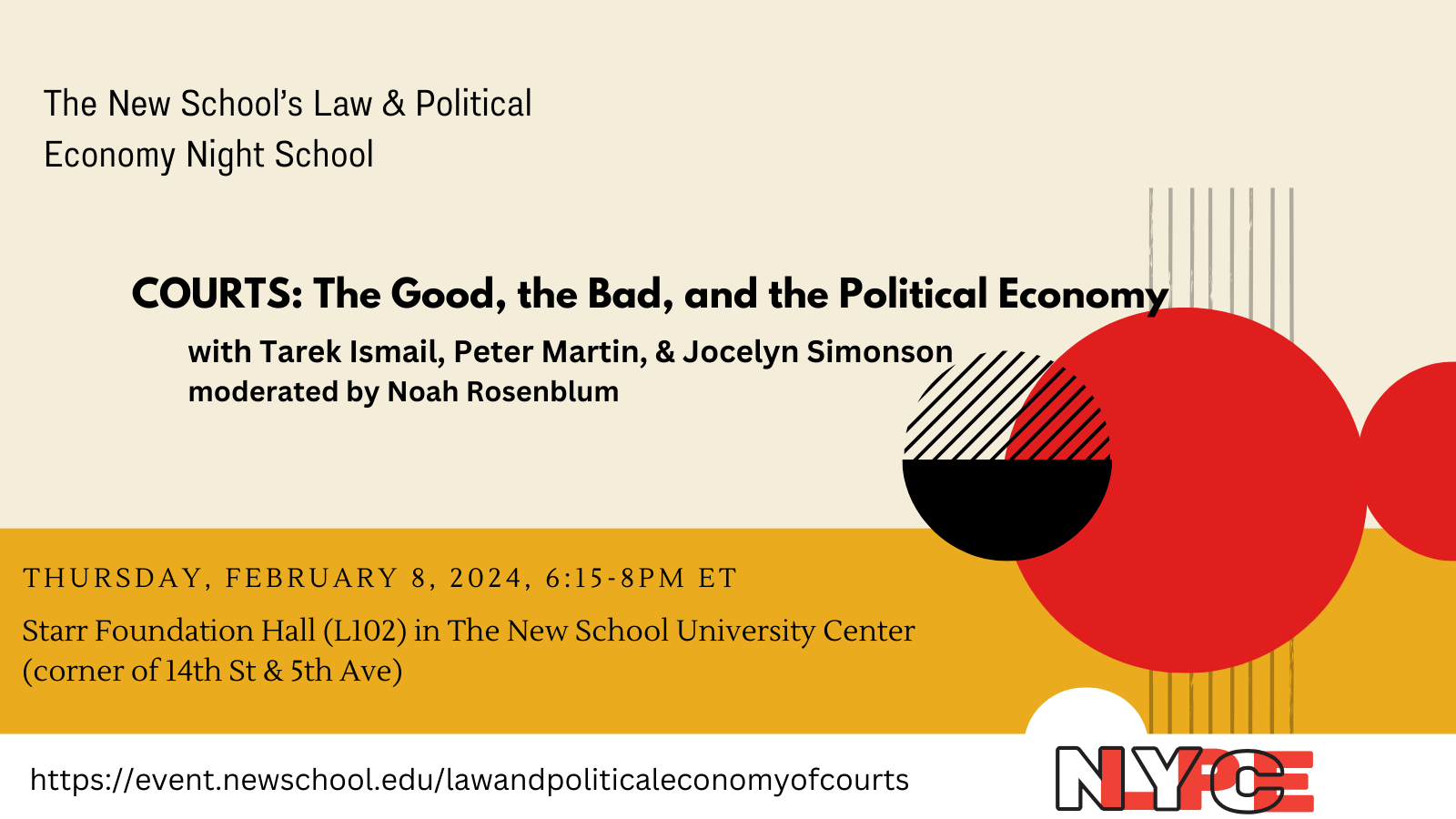 LPE NYC Night School: Courts - The Good, the Bad, and the Political ...