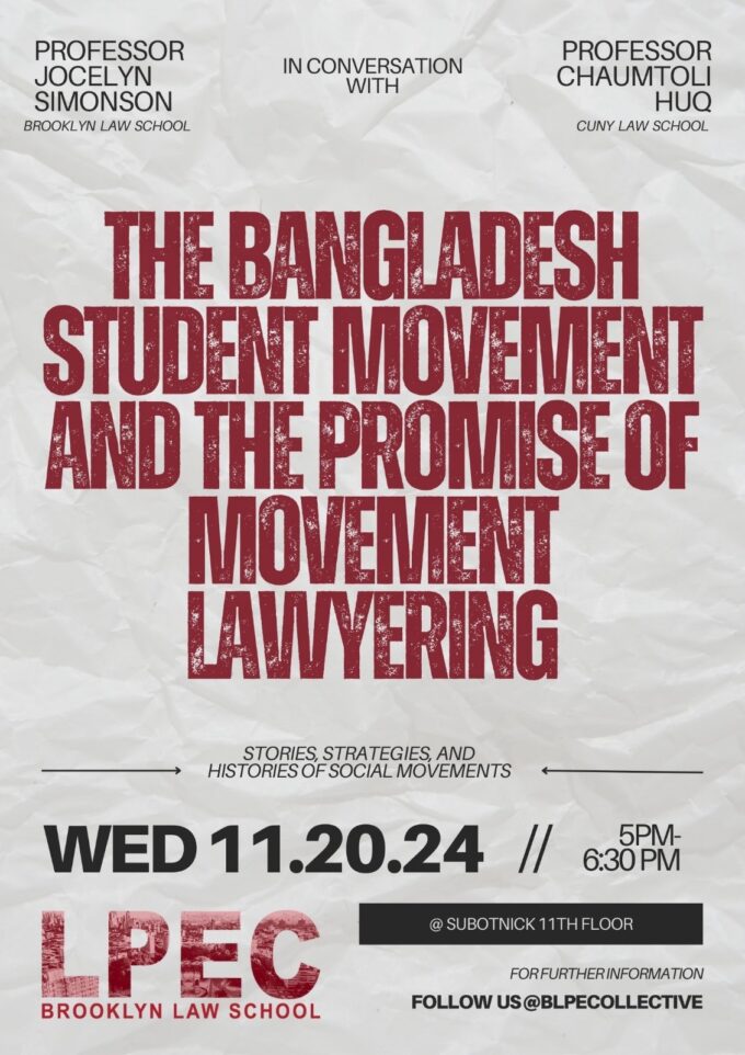 Poster reading "The Bangladesh Student Movement and the Promise of Movement Lawyering" on red text against a grey background.